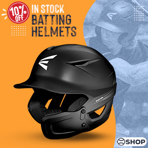 SAVE 10% on in stock Baseball Batting Helmets!