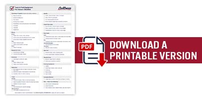 Download a printable version of the Track & Field Equipment Pre-Season Checklist